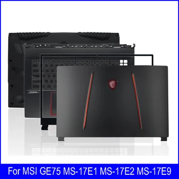 Nové Pre MSI GE75 MS-17E2 MS-17E1 MS-17E9 Notebook, LCD Zadný Kryt Predného Panelu opierka Dlaní Spodnej Prípade Závesy A B C D Shell