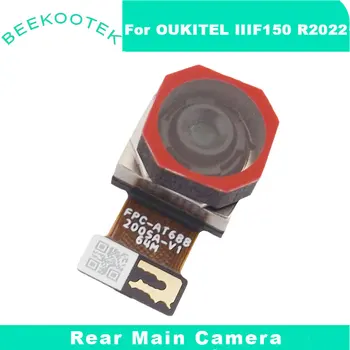 Nový, Originálny OUKITEL IIIF150 R2022 Zadné Hlavný Fotoaparát Moudle 64 MP Opravy Náhradné Príslušenstvo Pre Oukitel IIIF150 R2022 Telefón