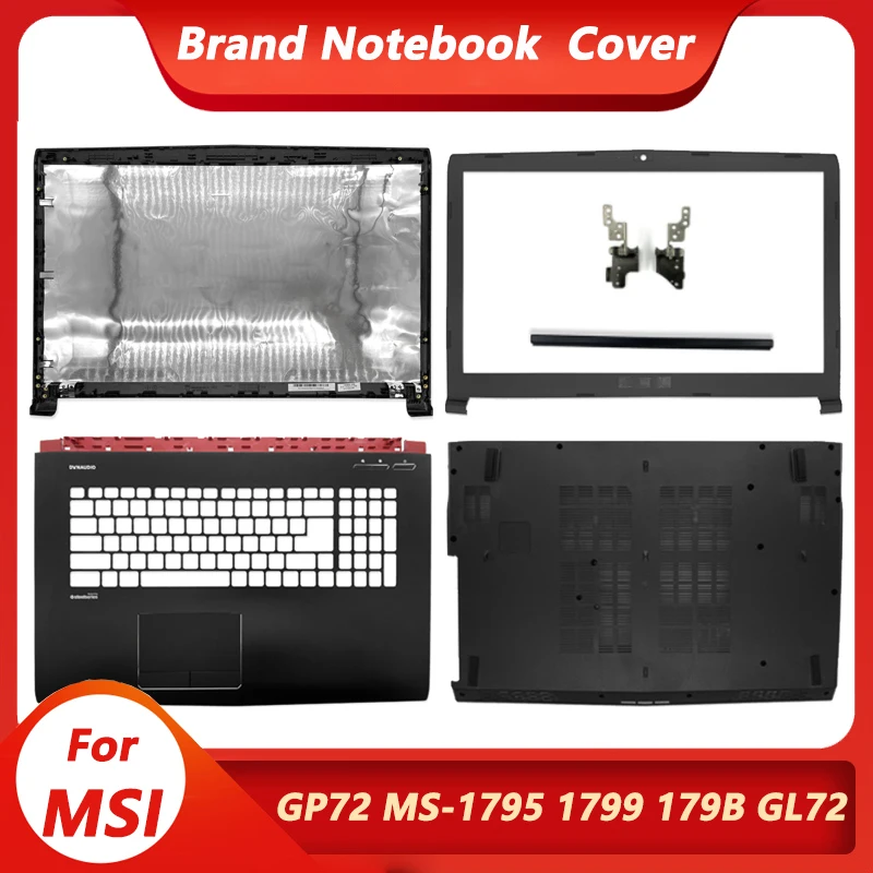 Nové LCD Zadný Kryt/Predný Rám/Závesov/opierka Dlaní/Spodný Prípade Pre MSI GL72 GP72 MS-1795 MS-1799 Série Notebooku Top Prípade Panelu Čierna Obrázok 0